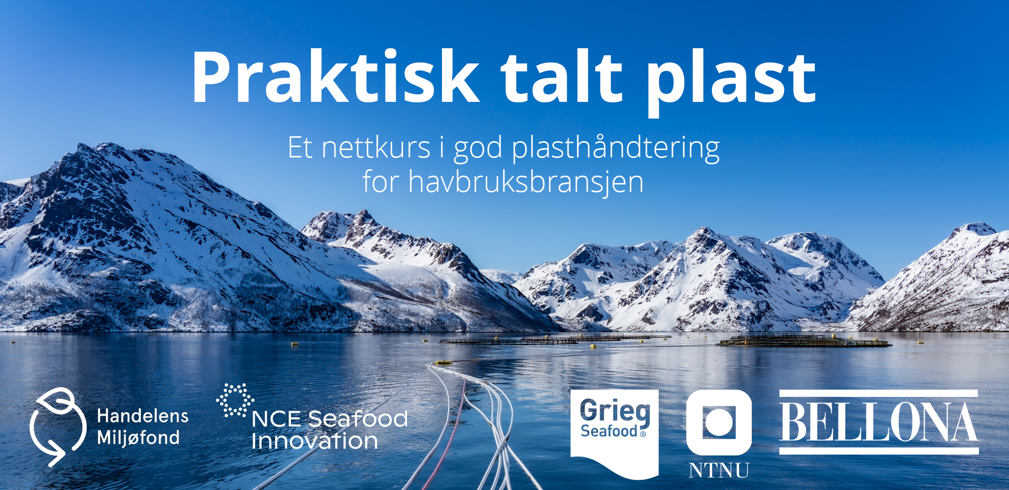Plastic Management in Aquaculture Gratis nettkurs i god plasthåndtering for havbruksnæringen